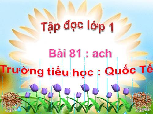 Bài 81. ach