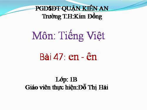 Bài 47. en, ên