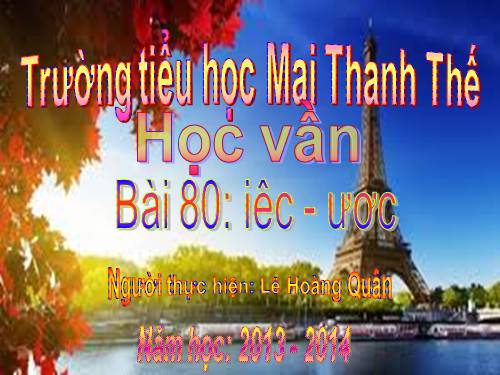 Bài 80. iêc, ươc