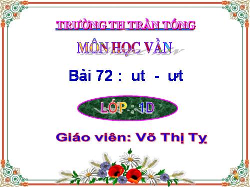 Bài 72. ut, ưt