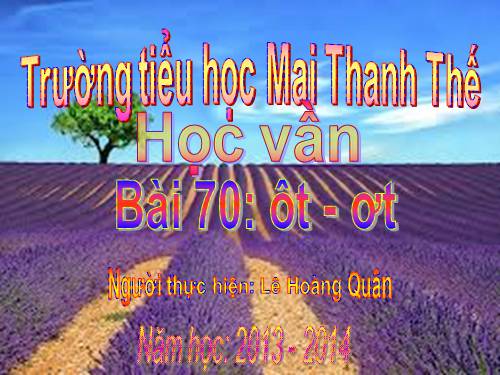 Bài 70. ôt, ơt