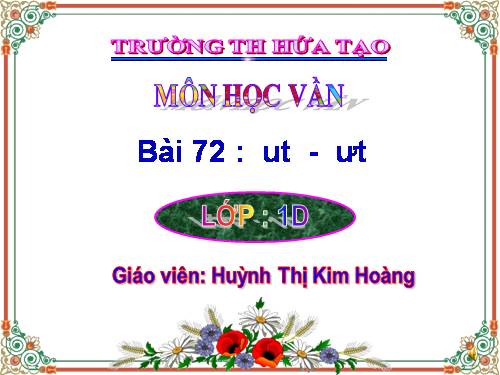 Bài 72. ut, ưt