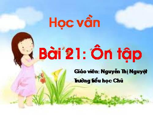 Bài 21. Ôn tập