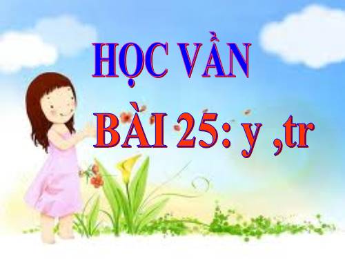 Bài 26. y, tr