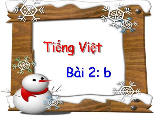 Bài 2. b