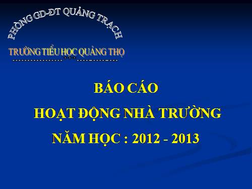 Báo cáo hoạt động của nhà trường