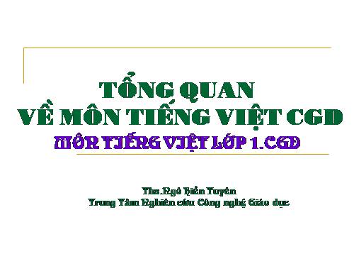 Tong quan ve mon Tieng Viet CGD