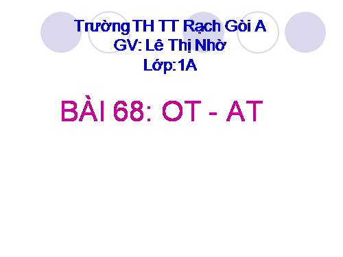 Bài 68. ot, at