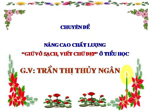 chuyen de: GIU VO SACH VIET CHU DEP O TIEU HOC