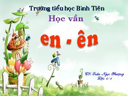 Bài 47. en, ên