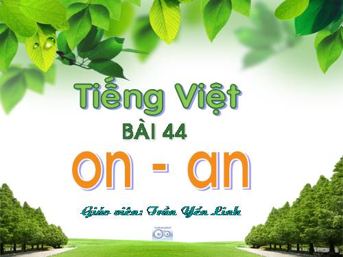 Bài 44. on, an