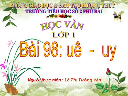 Bài 98. uê, uy