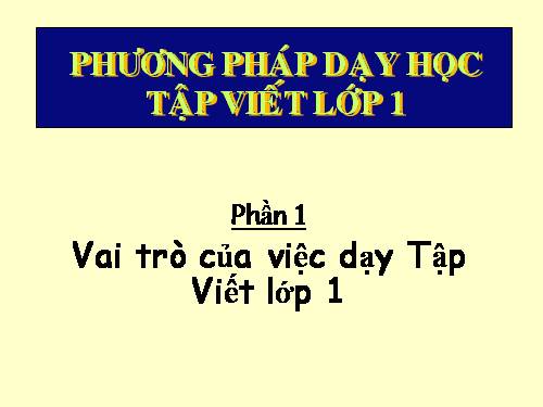 PP dạy Tập viết lớp 1