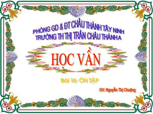 Bài 16. Ôn tập