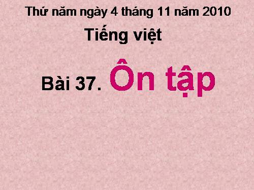 Bài 37. Ôn tập