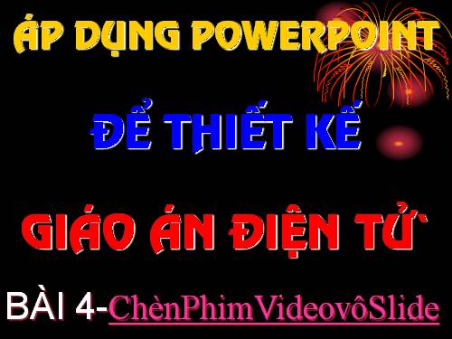 Thiết kế bài giảng trình chiếu