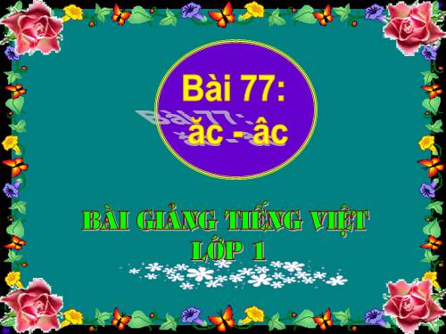 Bài 77. ăc, âc