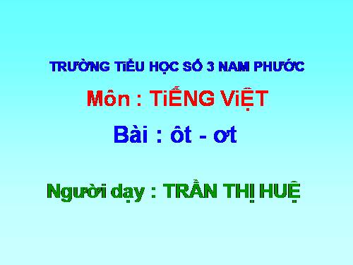 Bài 70. ôt, ơt