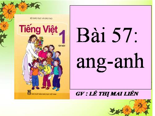 Bài 57. ang, anh