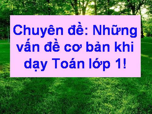 chuyên đề dạy toán lớp 1