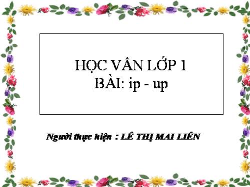 Bài 88. ip, up