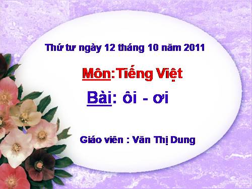 Bài 33. ôi, ơi