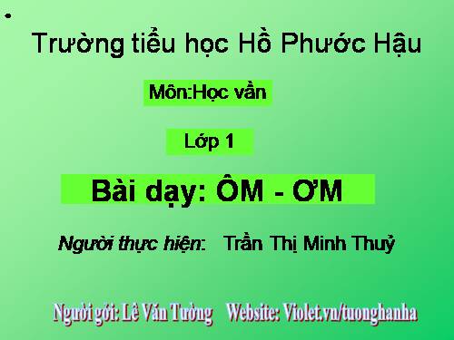 Bài 62. ôm, ơm