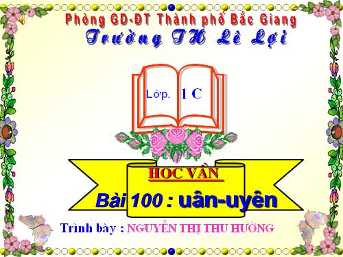 Bài 100. uân, uyên