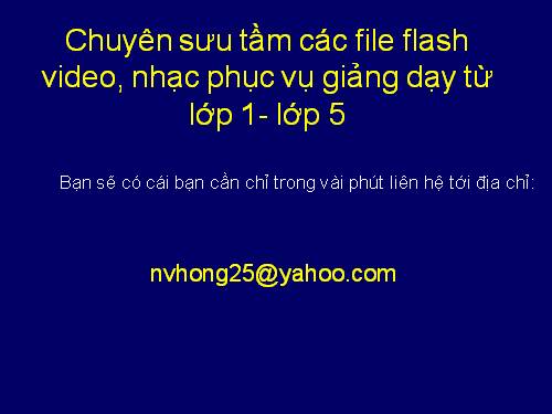 flash, video  các loại danh cho giang day