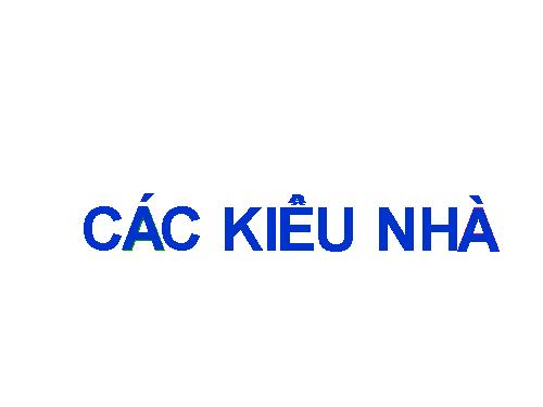 hinh cac kieu nha