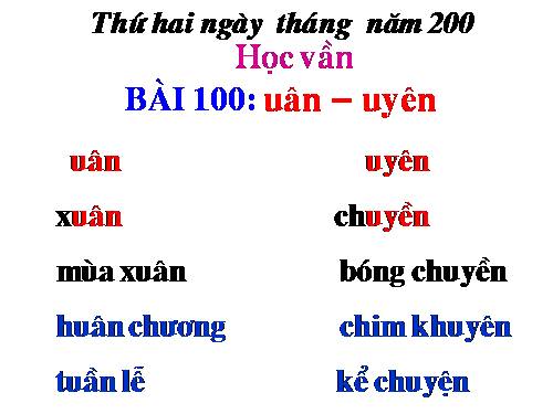 Bài 100. uân, uyên