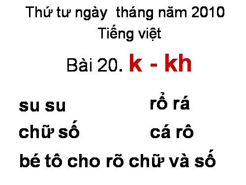 Bài 20. k, kh