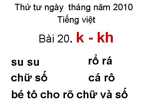 Bài 20. k, kh