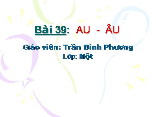 Bài 39. au, âu