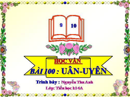 Bài 100. uân, uyên