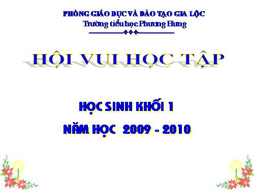 HỘI VUI HỌC TẬP LỚP 1 - HOẠT ĐỘNG CHÀO MỪNG 26.3.2010