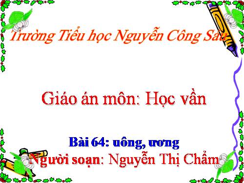 Bài 56. uông, ương