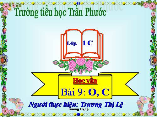 Bài 9. o, c