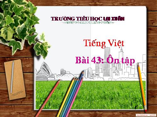 Bài 43. Ôn tập