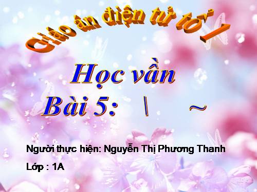 Bài 5. dấu huyền, dấu ngã