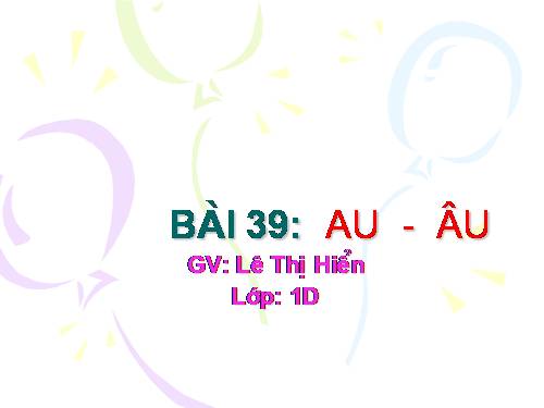 Bài 39. au, âu