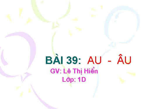 Bài 39. au, âu