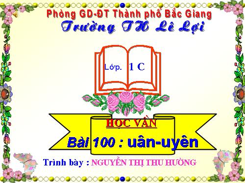 Bài 100. uân, uyên