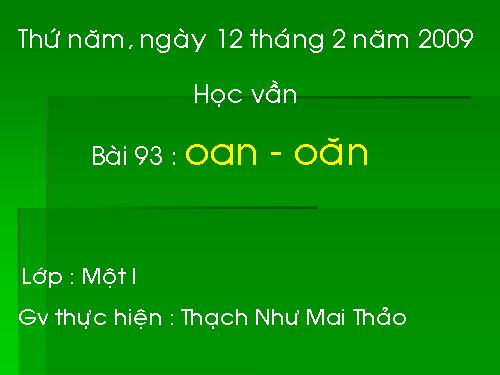 Bài 93. oan, oăn