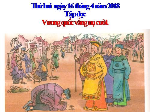 Tuần 32. Vương quốc vắng nụ cười