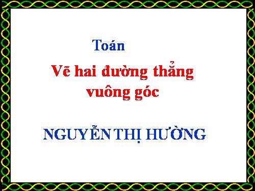 Hai đường thẳng vuông góc