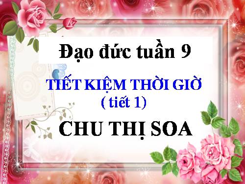 Bài 5. Tiết kiệm thời giờ