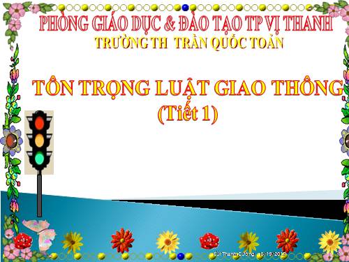 Bài 13. Tôn trọng luật giao thông