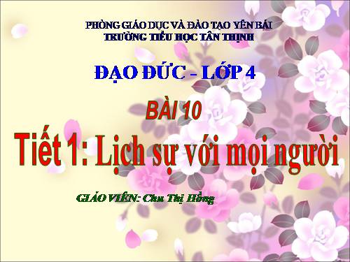 Bài 10. Lịch sự với mọi người