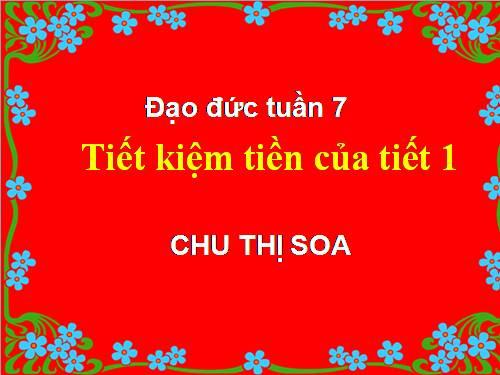 Bài 4. Tiết kiệm tiền của